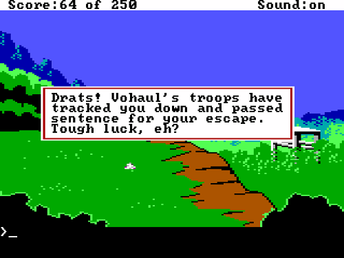 Get tracked down by Vohaul's troops.