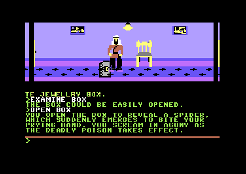 Open the jewellery box in the palace and get killed by a spider.